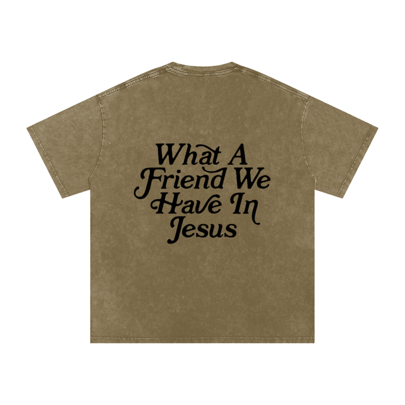 WHAT A FRIEND WE HAVE IN JESUS - Snow Washed Oversized Cotton T-Shirt