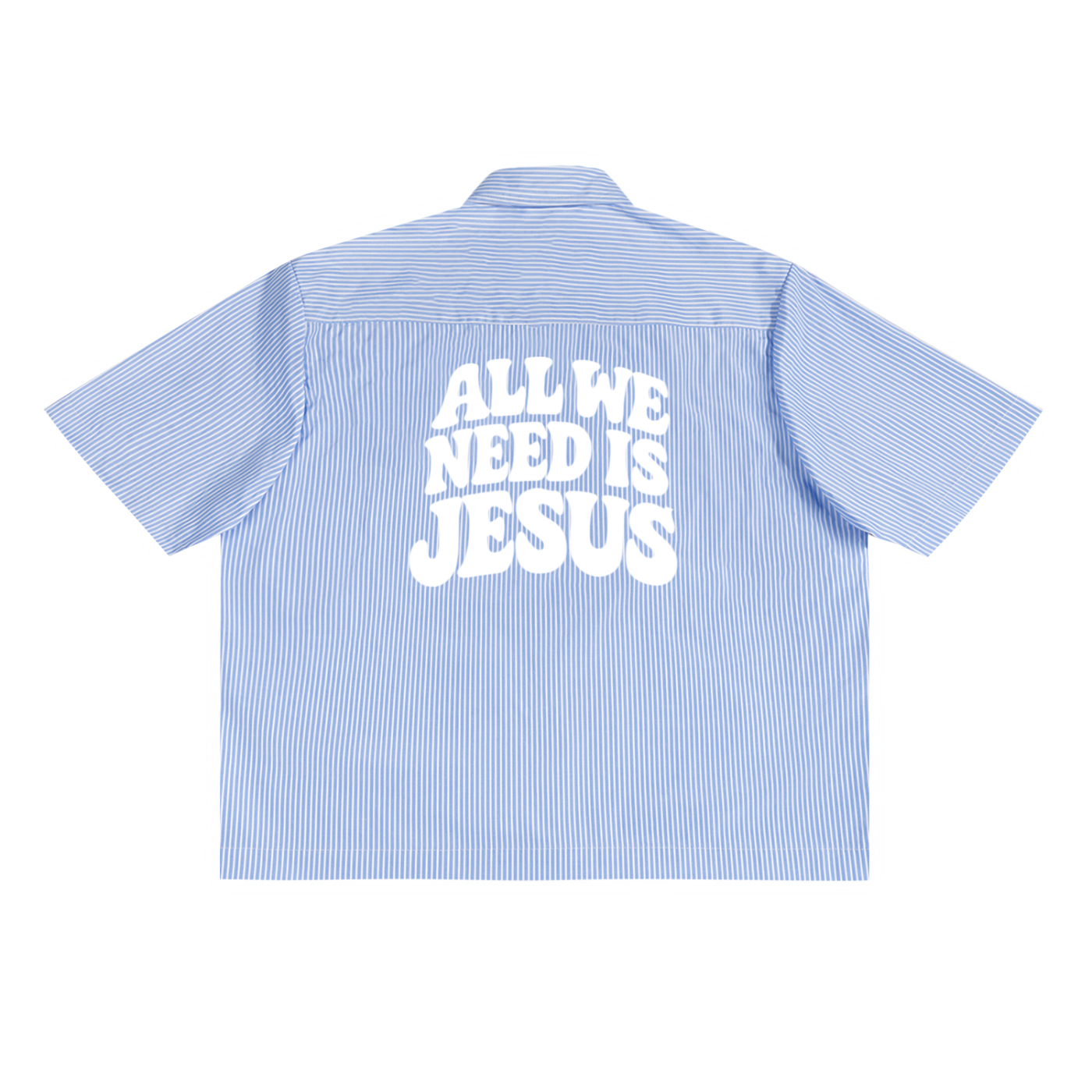 ALL WE NEED IS JESUS - Oversized Vertical Stripe Boxy Shirt