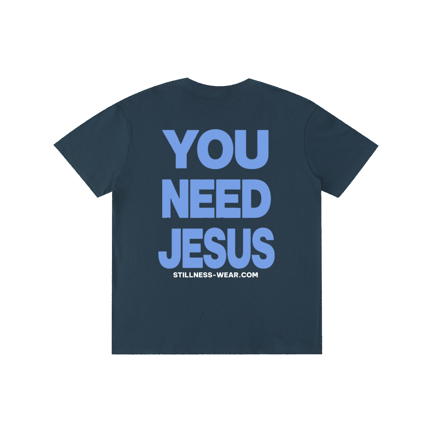 YOU NEED JESUS 2 - Pure Cotton Unisex T-Shirt