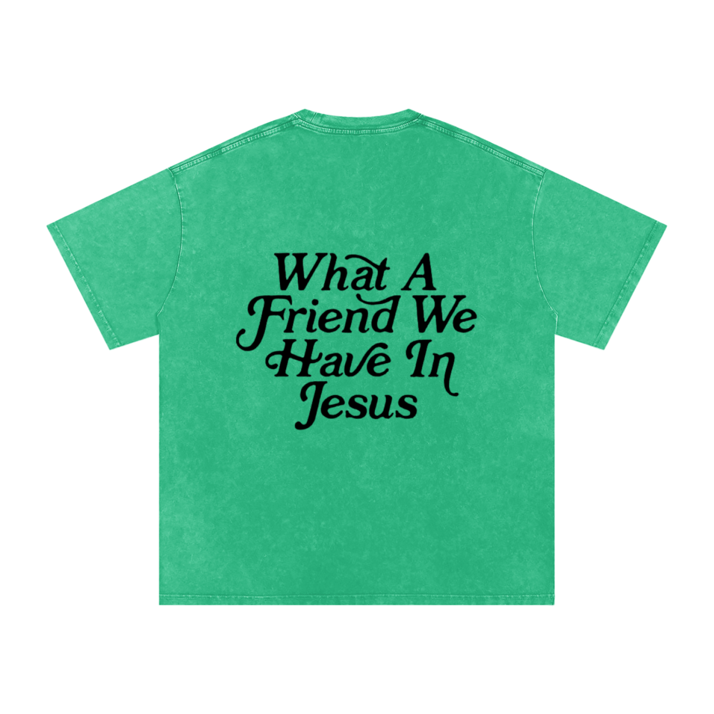 WHAT A FRIEND WE HAVE IN JESUS - Snow Washed Oversized Cotton T-Shirt
