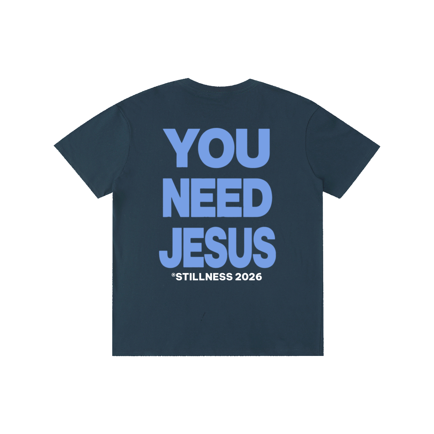 YOU NEED JESUS - Pure Cotton Unisex T-Shirt